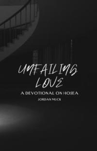 bokomslag Unfailing Love