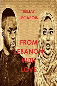 bokomslag From  Lebanon  With  Love