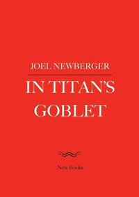 bokomslag In Titan's Goblet
