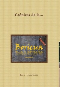 bokomslag Crnicas de la Boricua; Descifradas