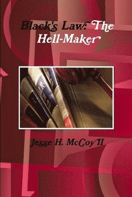 Black's Law: the Hell-Maker 1