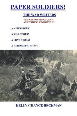 Paper Soldiers!-the War Writers 1