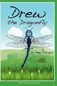 bokomslag Drew the Dragonfly