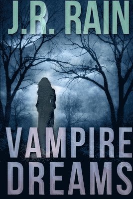 Vampire Dreams and Other Stories (Includes a Samantha Moon Short Story) 1