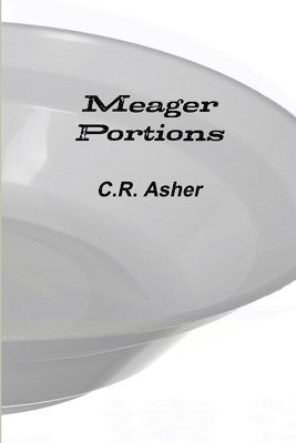 Meager Portions