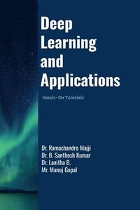 bokomslag Deep Learning and Applications