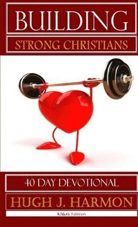 bokomslag Building Strong Christians