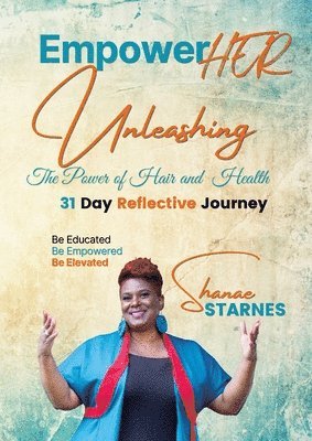 Shanae Starnes - EmpowerHer, Häftad