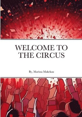 Welcome to the Circus 1