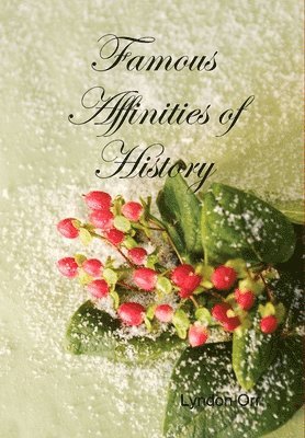 Famous Affinities of History 1