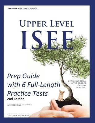 Upper Level Isee Prep Guide with 6 Full-Length Practice Tests
