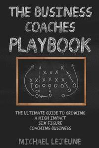 bokomslag The Business Coaches' Playbook