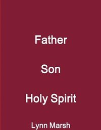 bokomslag Father Son Holy Spirit