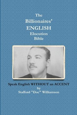 The Billionaires' English Elocution Bible 1