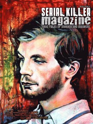 Serial Killer Magazine Issue 4 1