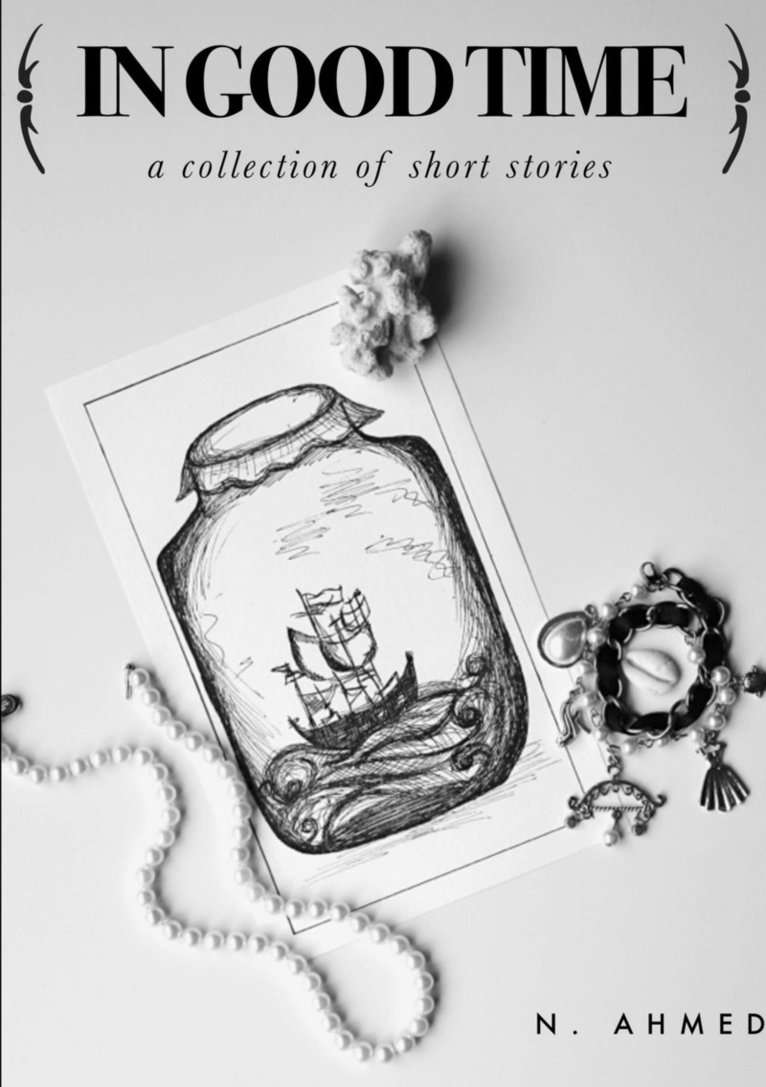 N Ahmed, N. Ahmed - In Good Time, Häftad