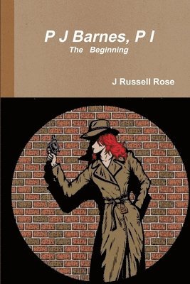 J Russell Rose - P J Barnes, P I, Häftad