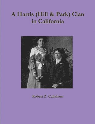 bokomslag Harris (Hill & Park) Clan in California