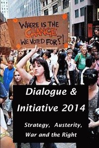 bokomslag Dialogue & Initiative 2014