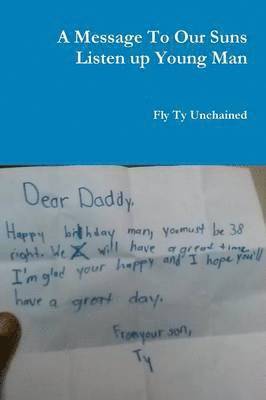 Message to Our Suns - Listen Up Young Man