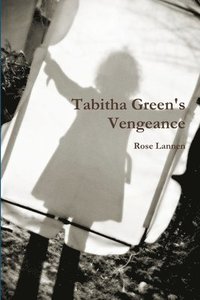 bokomslag Tabitha Green's Vengeance