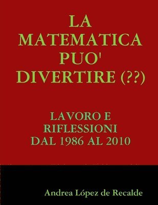 LA Matematica Puo' Divertire (??) 1