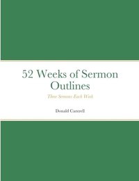 bokomslag 52 Weeks of Sermon Outlines