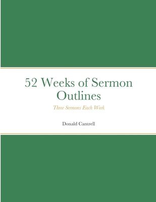 bokomslag 52 Weeks of Sermon Outlines