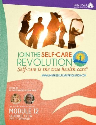 Robyn Benson, Kevin Snow - Self-Care Revolution Presents, Häftad