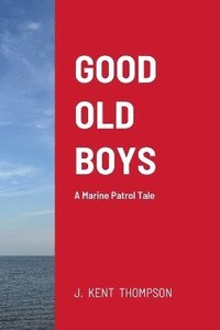 bokomslag Good Old Boys