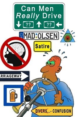Mad Olsen - Can Men Really Drive?, Häftad