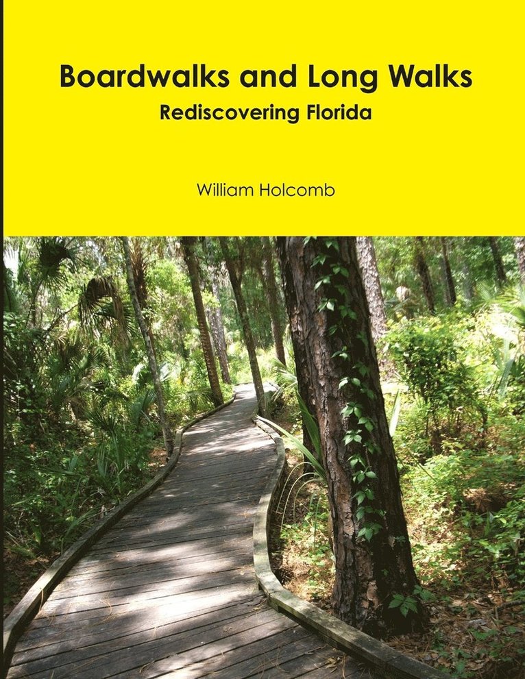 Boardwalks and Long Walks 1