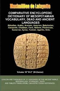 bokomslag V18.Comparative Encyclopedic Dictionary of Mesopotamian Vocabulary Dead & Ancient Languages