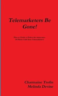 bokomslag Telemarketers be Gone