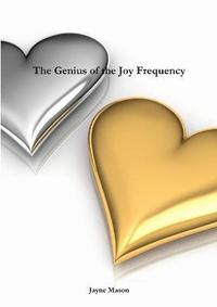 bokomslag Genius of the Joy Frequency