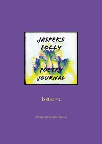 bokomslag Jasper's Folly Poetry Journal #2