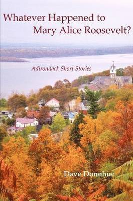 Whatever Happened to Mary Alice Roosevelt?