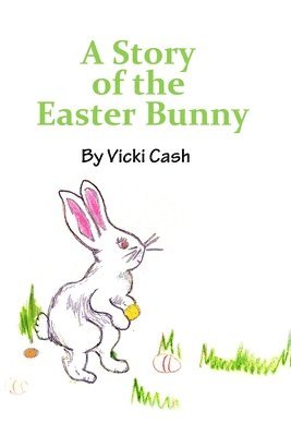 bokomslag Story of the Easter Bunny