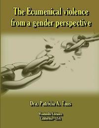 bokomslag The Ecumenical Violence from a Gender Perspective