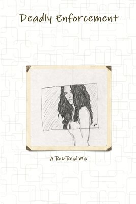 Rob Reid - Deadly Enforcement, Häftad