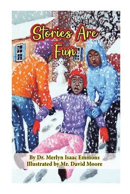 Merlyn Isaac-Emmons, Kelvin Emmons, Ronald Smith, Mr. Kelvin Emmons - Stories Are Fun, Häftad