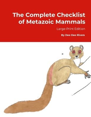 The Complete Checklist of Metazoic Mammals 1