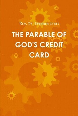 Parable of God's Credit Card