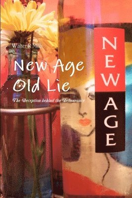 New Age Old Lie 1