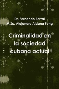 bokomslag Criminalidad En La Sociedad Cubana Actual