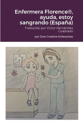 Michael Dow - Enfermera Florence(R), ayuda, estoy sangrando (España), Häftad