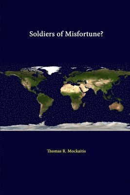 Soldiers of Misfortune? 1