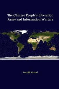 bokomslag The Chinese People's Liberation Army and Information Warfare