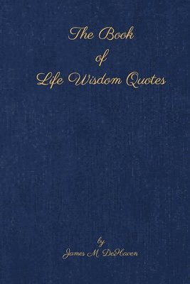 The Book of Life Wisdom Quotes 1