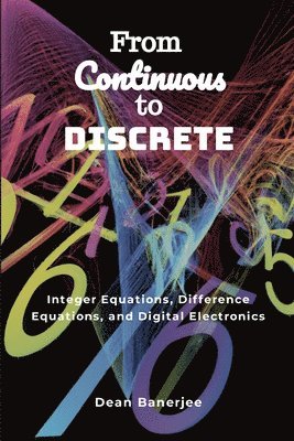 From Continuous to Discrete 1